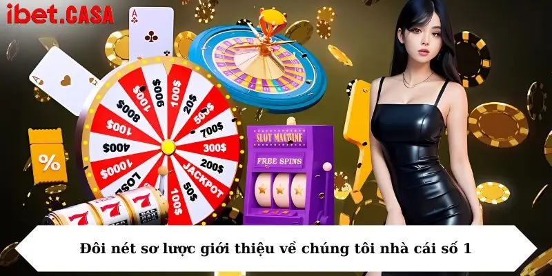 doi net so luoc gioi thieu ve chung toi nha cai so 1 Đôi nét sơ lược giới thiệu về chúng tôi nhà cái số 1